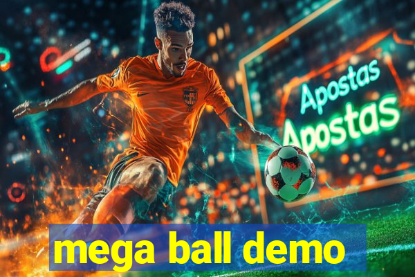 mega ball demo